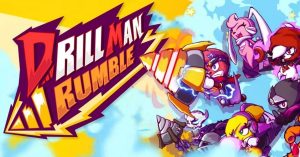 drill man rumble drill man rumble