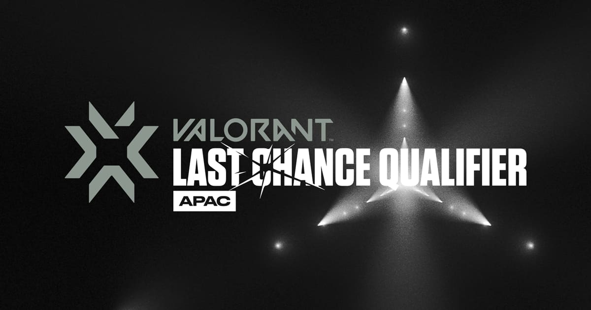 การแข่งขัน VALORANT Last Chance Qualify รอบคัดเลือกโอกาสสุดท้ายสำหรับเอเชีย-แปซิฟิก: ทีมและกำหนดการถ่ายทอด