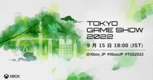 Xbox Stream เป็นส่วนหนึ่งของงาน Tokyo Game Show 2022