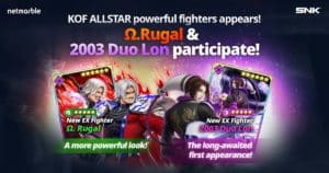 พบ ‘โอเมก้า รูกัล’ ไฟท์เตอร์สุดเดือดคนใหม่และกิจกรรมสุดสเปเชียลได้ในอัปเดตเกม The King of Fighters ALLSTAR ล่าสุด !