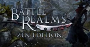 Battle Realms ยกเครื่องใหม่ รองรับ 4K เล่นได้ลื่นและเสถียรขึ้นกว่าเดิม!