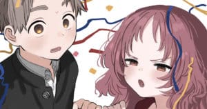 The Girl I Like Forgot Her Glasses มังงะยอดฮิต ประกาศเป็นอนิเมะ!