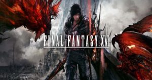 Final Fantasy XVI ยืนยันลง PC แต่ต้องใช้เวลาในการพอร์ตเพิ่มเติม