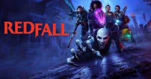 มัดรวมคะแนนรีวิว Redfall เกมตั้งตี้ไล่ยิงแวมไพร์จากสื่อดังต่างประเทศ