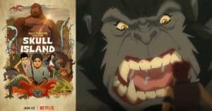Skull Island อนิเมะซีรีส์ Monsterverse เปิดจักรวาลพร้อมกัน มิถุนายนนี้!