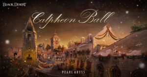 Pearl Abyss to Surprise Black Desert Adventurers at Calpheon Ballcover