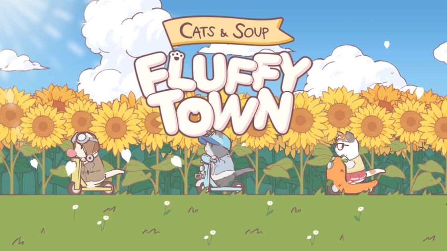 Cats & Soup: Fluffy Town