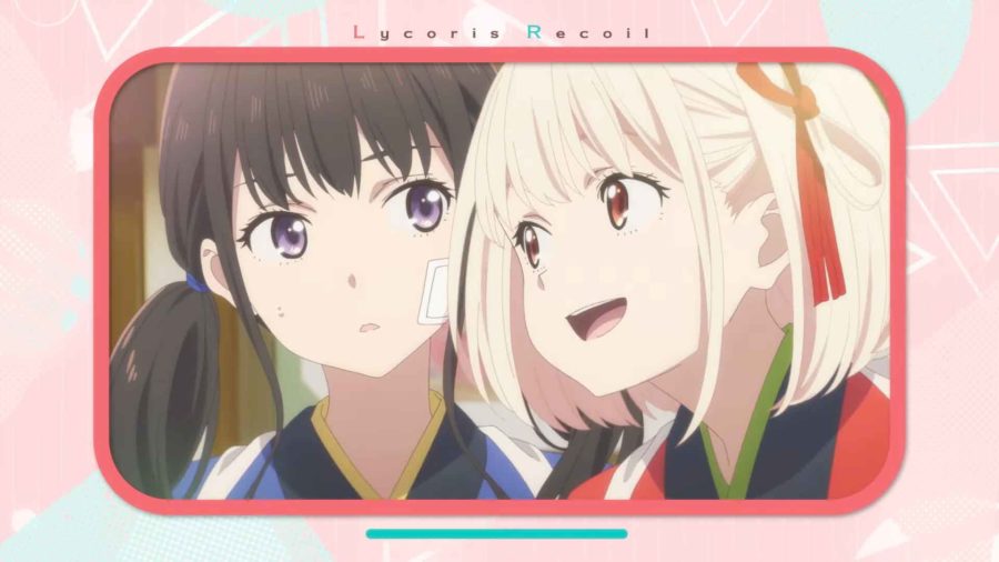 Lycoris Recoil: Friends are thieves of time